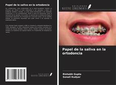 Papel de la saliva en la ortodoncia kitap kapağı