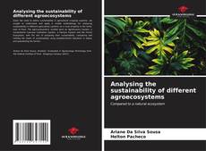 Capa do livro de Analysing the sustainability of different agroecosystems 