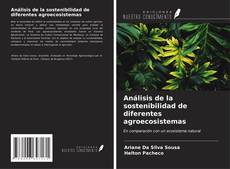 Capa do livro de Análisis de la sostenibilidad de diferentes agroecosistemas 