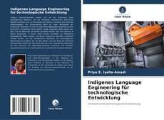 Indigenes Language Engineering für technologische Entwicklung kitap kapağı