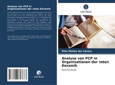 Portada del libro de Analyse von PCP in Organisationen der roten Keramik