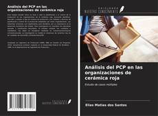 Análisis del PCP en las organizaciones de cerámica roja kitap kapağı