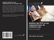 Capa do livro de Análisis del PCP en las organizaciones de cerámica roja 