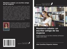 Bookcover of Monteiro Lobato: un escritor amigo de las mujeres
