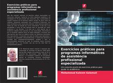 Buchcover von Exercícios práticos para programas informáticos de assistência profissional especializada