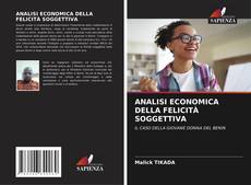 Bookcover of ANALISI ECONOMICA DELLA FELICITÀ SOGGETTIVA