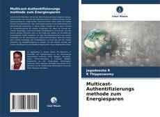 Multicast-Authentifizierungs methode zum Energiesparen kitap kapağı