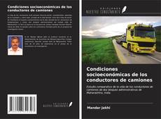 Capa do livro de Condiciones socioeconómicas de los conductores de camiones 
