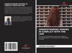 Bookcover of UNDERSTANDING MINORS IN CONFLICT WITH THE LAW