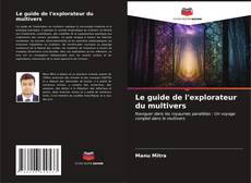 Обложка Le guide de l'explorateur du multivers
