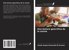 Copertina di Una lectura geocrítica de la cocina
