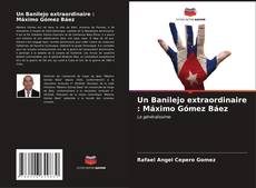 Buchcover von Un Banilejo extraordinaire : Máximo Gómez Báez
