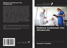 Bookcover of Medicina Conductual: Una introducción