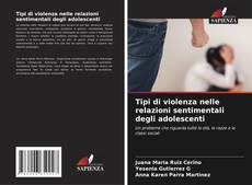 Buchcover von Tipi di violenza nelle relazioni sentimentali degli adolescenti