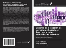 Capa do livro de Sistema de detección de intrusiones basado en Snort para redes informáticas prácticas 