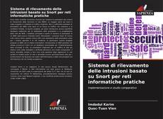 Buchcover von Sistema di rilevamento delle intrusioni basato su Snort per reti informatiche pratiche