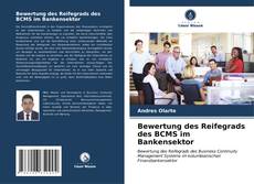 Bewertung des Reifegrads des BCMS im Bankensektor kitap kapağı
