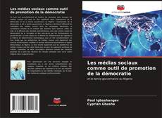Capa do livro de Les médias sociaux comme outil de promotion de la démocratie 