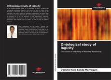 Copertina di Ontological study of logicity