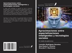Buchcover von Aproximaciones entre especializaciones inteligentes y tecnologías sociales