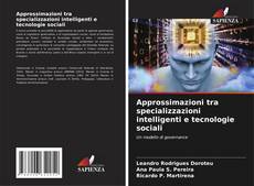 Capa do livro de Approssimazioni tra specializzazioni intelligenti e tecnologie sociali 