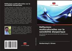 Copertina di Réflexions multiculturelles sur la sensibilité diasporique