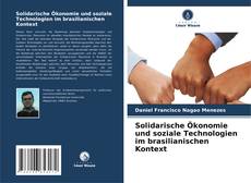 Capa do livro de Solidarische Ökonomie und soziale Technologien im brasilianischen Kontext 