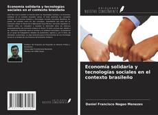 Capa do livro de Economía solidaria y tecnologías sociales en el contexto brasileño 