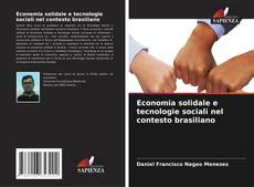 Copertina di Economia solidale e tecnologie sociali nel contesto brasiliano