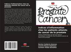 Copertina di Indices d'inflammation chez les patients atteints de cancer de la prostate