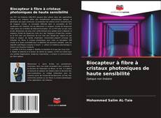 Copertina di Biocapteur à fibre à cristaux photoniques de haute sensibilité