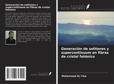 Buchcover von Generación de solitones y supercontinuum en fibras de cristal fotónico