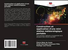Buchcover von Construction et application d'une mini station météorologique portable