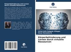 Обложка Körperbehinderung und Lernen durch virtuelle Ressourcen