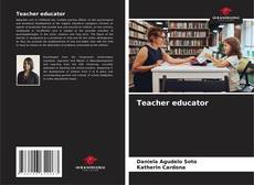 Bookcover of Teacher educator