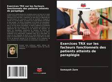 Portada del libro de Exercices TRX sur les facteurs fonctionnels des patients atteints de paraplégie