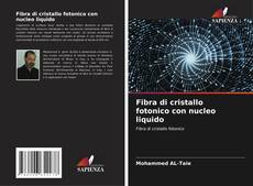 Copertina di Fibra di cristallo fotonico con nucleo liquido