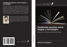 Portada del libro de Tendiendo puentes entre lengua y tecnología: