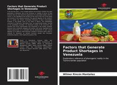 Capa do livro de Factors that Generate Product Shortages in Venezuela 