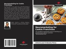 Bookcover of Neuromarketing for Cookie Franchises