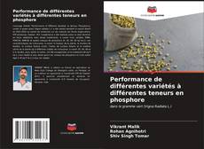 Copertina di Performance de différentes variétés à différentes teneurs en phosphore