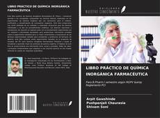 Bookcover of LIBRO PRÁCTICO DE QUÍMICA INORGÁNICA FARMACÉUTICA