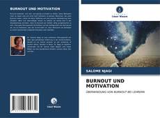 Bookcover of BURNOUT UND MOTIVATION