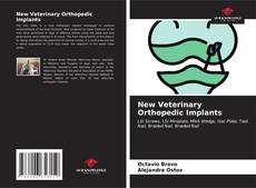 Bookcover of New Veterinary Orthopedic Implants
