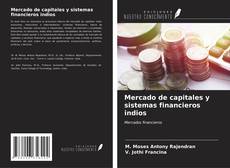 Bookcover of Mercado de capitales y sistemas financieros indios