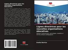 Buchcover von Lignes directrices pour les nouvelles organisations éducatives