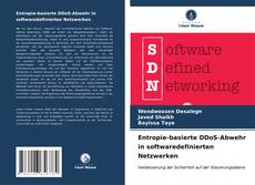 Bookcover of Entropie-basierte DDoS-Abwehr in softwaredefinierten Netzwerken