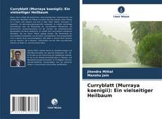 Bookcover of Curryblatt (Murraya koenigii): Ein vielseitiger Heilbaum