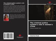 Capa do livro de The criminal justice system's role in women's crime 
