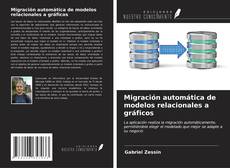 Bookcover of Migración automática de modelos relacionales a gráficos
